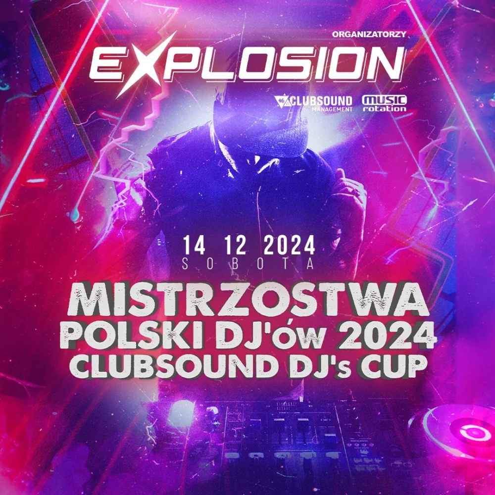 ClubSound DJ's Cup 2024 – Mistrzostwa Polski DJ'ów – ClubSound DJ's Cup 2024